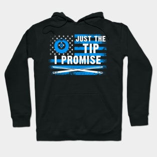 Just The Tip I Promise American Flag Billiards Hoodie